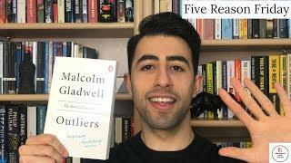 5 Reasons Why You SHOULD Read 'Outliers' by Malcolm Gladwell