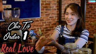 [Phim ngắn] Cho Tớ Order Một Real Love - Phim ngắn tình yêu hay nhất | TWS Media