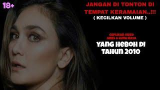 ( kini beredar kembali...!!! ) VIDEO ARIEL & LUNA MAYA YANG PERNAH MENGHEBOHKAN +62 DI TAHUN 2010