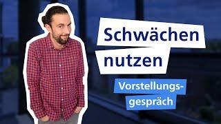 WAS SIND IHRE SCHWÄCHEN? (Beispiele + No Go’s) I Vorstellungsgespräch  I Traumjob