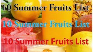 10 Summer Fruits  List | Summer Fruits Names