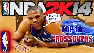 NBA 2K14 OFFICIAL TOP 10 CROSSOVERS of the WEEK #1 Starring Russell Westbrook