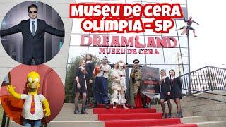 Museu de Cera de Olímpia SP - Dreamland Museu