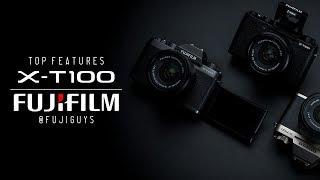 Fuji Guys - FUJIFILM X-T100 - Top Features