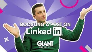 How To Boost A LinkedIn Post