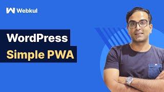 WordPress Simple PWA [Progressive Web App] Plugin - Working