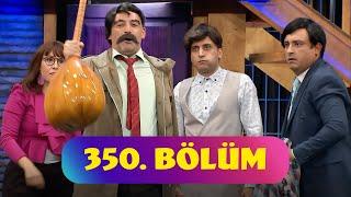 Güldür Güldür Show 350. Bölüm