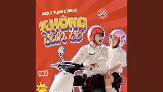 Không Cần Cố (feat. tlinh)