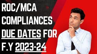 ROC Compliances for Financial Year 2023-24 | MCA Compliances in 2024-25 | Companies ROC Compliances