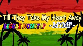 56. Till They Take My Heart Away - MYMP (mp4)