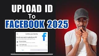 How To Upload ID On Facebook In 2025 | Upload Your ID To Facebook In 2025 The Right Way