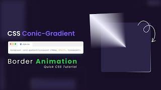 CSS Conic Gradient Border Animation | CSS Border Animation