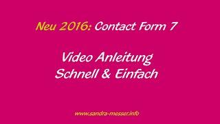 Contact Form 7 - einfache und schnelle Anleitung *Neu 2016*