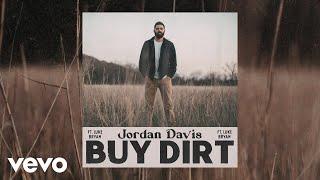 Jordan Davis - Buy Dirt (Official Audio) ft. Luke Bryan