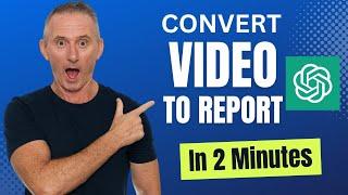 Convert Your VIDEOS To Special Reports Using AI in Under 2 MINUTES