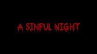 A SINFUL NIGHT - My Rode Reel 2016