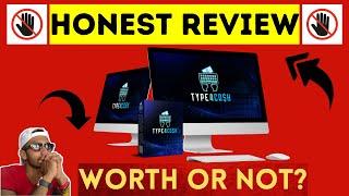 Type4Cash Review (Branson Tay) | [STOP] Should I Get Type4Cash?