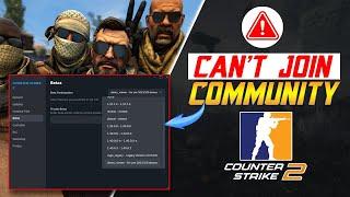 How to Fix Can't Join Counter Strike 2 Community Servers on PC | Can't Find CS2 Community Servers