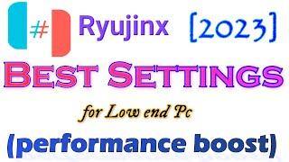 Best Ryujinx Settings for Low end Pc 2023 (ryujinx performance boost)