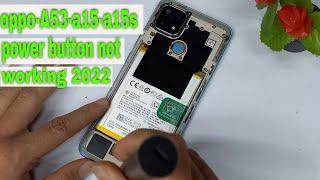 oppo power button not working 2022 | oppo  a15_15s _A53 power button not working