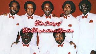 The Story of The Temptations Reunion