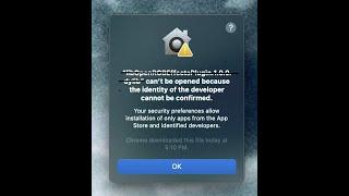 MacBook "can't be opened because the identity of the developer can not be confirmed." SIMPLE FIX