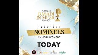 Basadi In Music Awards Nominees Announcement