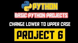 Basic python projects for beginners // convert lowercase to uppercase #coding #python