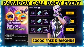 FREE FIRE PARADOX CALL BACK EVENT | 30000 FREE DIAMONDS CALL BACK EVENT | NEXT CALL BACK EVENT