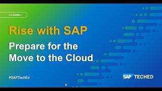 What is RISE with SAP?  Prepare for the Move to the Cloud