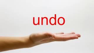 How to Pronounce undo - American English