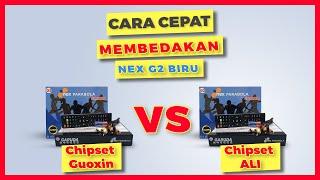 AWAS SALAH BELI!! Ini Cara Cepat Membedakan Nex Mola Parabola Biru G2 Chipset GUOXIN & Chipset ALI