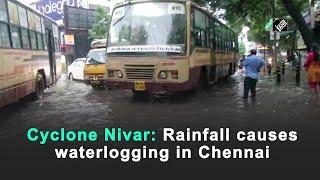 Cyclone Nivar: Rainfall causes waterlogging in Chennai