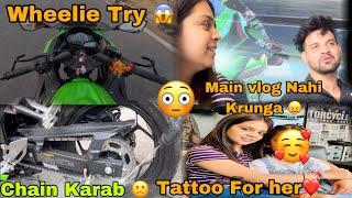 First Wheelie N 300  | New Tattoo For Her  | N 300 Chain Karab  | Arjun X vlogs Cancel 