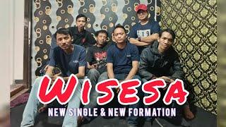 Wisesa - New Single & New Formation