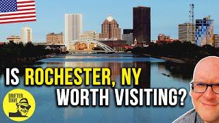 Is Rochester New York worth visiting?  (Exploring New York's third largest city) 