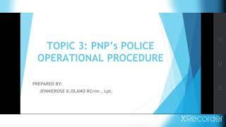 PNP's Police Operational Procedure- Topic 3 - LEA 1