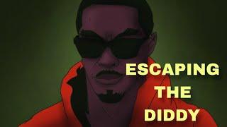 ESCAPING DIDDY  || judeoc