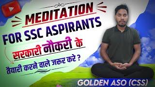 Meditation for SSC Aspirants |For Consistency️Focus Motivation️ Calmness