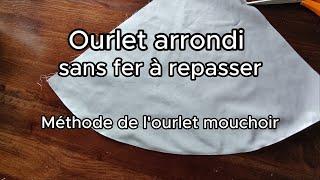 Comment faire un ourlet arrondi sans fer à repasser avec la méthode de l'ourlet mouchoir