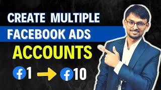 How to Create Multiple Facebook Ads Accounts (Step-by-Step Guide) Free Facebook Ads Tutorial