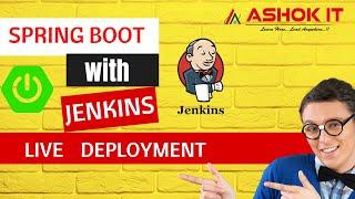 Spring Boot Application Deployment Using Jenkins CI & CD | Live Demo | Ashok IT