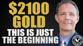 Gold Blasts Through $2100; Expect $2500 | Matthew Piepenburg