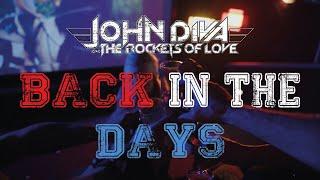 John Diva & The Rockets Of Love - Back In The Days (Official Video)