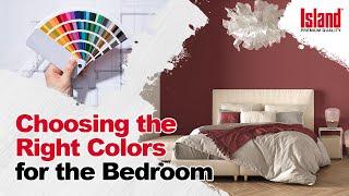 How to Choose the Best Paint Colors for Bedroom | Island Paints