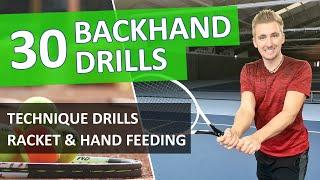 30 Tennis Backhand Drills Compilation  - Technique Practice - Hand & Racket