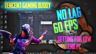 TENCENT GAMING BUDDY LAG FIX 2021 WORKING 100% FOR LOW END PC