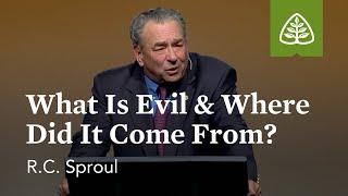 R.C. Sproul: What Is Evil & Where Did It Come From?