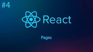 React #4 - Pages