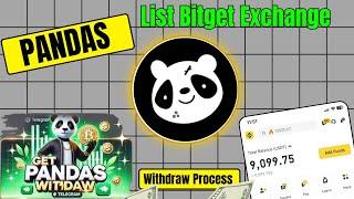 Pandas Airdrop Withdrawal Update || Panda Coin Listing Date and Price on Bitget Exchange ||